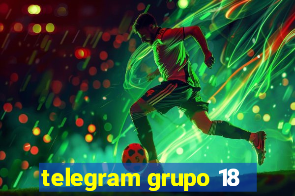 telegram grupo 18